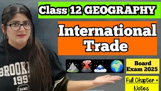 International Trade | Book 2 | Class 12 Geography