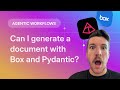 Create an agentic workflow using Box, Pydantic, and OpenAI | Agentic Workflows