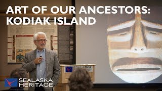 Art of our Ancestors: Kodiak Island