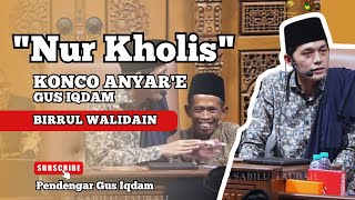 pengajian gus iqdam terbaru malam selasa | konco anyar gus iqdam \