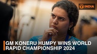 GM Koneru Humpy wins World Rapid Championship 2024 | DD India Live