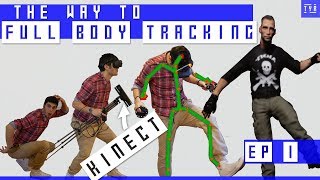 Preparing the Kinect - KINECT Full Body Tracking VR - From start to Finish - Ep. 1 [4K]