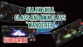 AVABEL ONLINE : ALL EX SKILL CLASS \u0026 AWAKEN CLASS ' WANDERER ' #2020