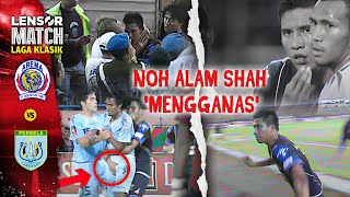 KACAU BALAU! MOMEN NOH ALAMSAH MENGAMUK DI KANJURUHAN!!! | AREMA VS PERSELA | LAGA KLASIK 2012/2013