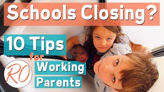 School Closing? 10 Tips for Keeping Your Kids Happy and Engaged at Home