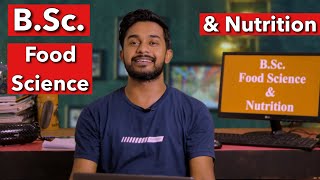 B.Sc. Food Science and Nutrition | complete info | jobs | vacancies | career options | after 12th