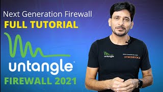 Untangle Firewall Full Review and Tutorial 2021