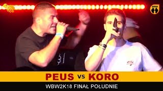 Koro 🆚 Peus 🎤 WBW 2018 Finał Południe (FINAŁ) Freestyle Battle