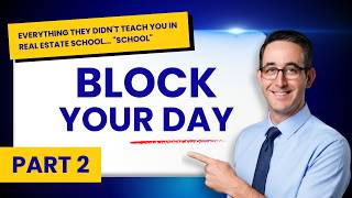 Real Estate Time Blocking: The System Top Agents Use