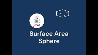 surface area sphere in java
