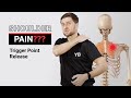 Shoulder Knots? Try this Trigger Point Release