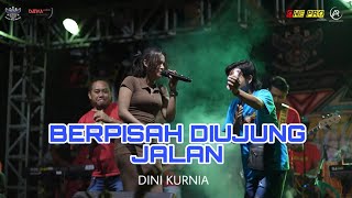 DINI KURNIA - BERPISAH DIUJUNG JALAN | PEMUDA SRAGI BERSATU x ONE PRO || DJIWA AUDIO