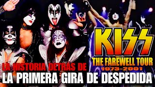 Kiss:La Historia Detrás De La Primera Gira De Despedida||El Fin De La Alineación Clásica.