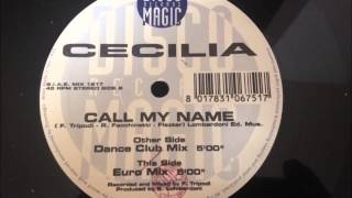 Cecilia - Call My Name