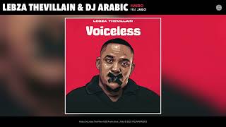 Lebza TheVillain \u0026 Dj Arabic - Haibo (Official Video) (feat. Jailo)