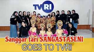 Sanggar Tari SANGASTASENI Goes to TVRI