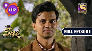 Kulkarni's Plan | Mere Sai - Ep 1112 | Full Episode | 15 April 2022