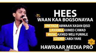 CABDI YARE | HEES CUSUB | WAAN KA BOGSONAYAA | OFFICIAL LYRICS 2020