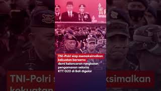 Kolaborasi TNI dan Polri untuk KTT G20