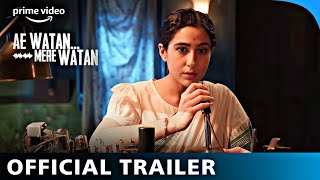 AE WATAN MERE WATAN | Sara Ali Khan | Amazon prime videos | Ae watan mere watan movie trailer teaser