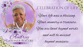 Celebration of life of Audrey Gardner-Rogers part -2