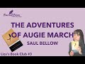 The Adventures of Augie March by Saul Bellow | Liza's Book Club EP 3