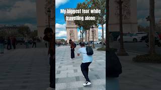 Biggest fear while travelling alone