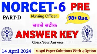 NORCET-6 Answer Key 2024 |NORCET 6 Answer Key | 98+ Que.| Part-4 |NORCET Memory Based Paper #norcet6
