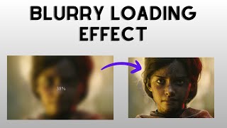 Blurry Loading Effect using HTML CSS & JavaScript
