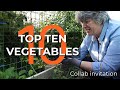 10 Vegetables to Grow | If I Could Only Grow 10 Veg | Collab invitation