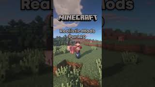 Minecraft Realistic Mods | Part 20