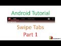 140 Android Swipe Tabs Part 1 |