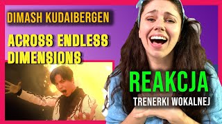 Reakcja na - Across Endless Dimensions - Dimash - Reaction Video (ENG SUB)