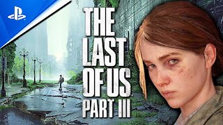 The Last of Us 3: MAJOR UPDATE ON FUTURE (NAUGHTY DOG)