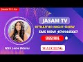 KITHAITHO NIGHT  SHOW  JASAM TV LIVE