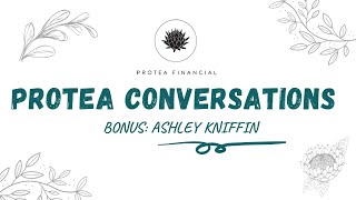 Protea Conversations - Congratulations Ashley