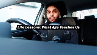 Life Lessons: What Age Teaches Us