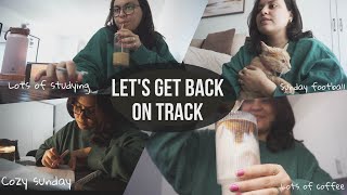 Let's get back on track! -  Productive cozy Sunday vlog, Lots of coffee, fire alarm and football