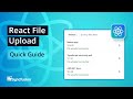 React File Upload: The Ultimate Feature Walkthrough