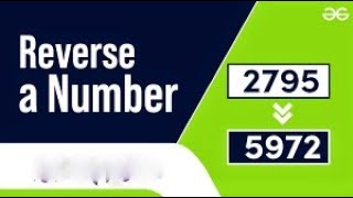Reverse digits #java #geeksforgeeks #coding #python #csharp #javascript #html #visualstudio2022