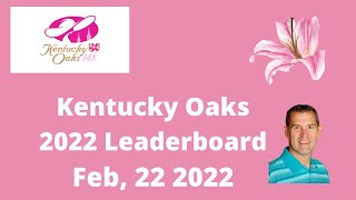 Kentucky Oaks Leaderboard 2022 Turnerloose