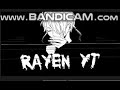 intro  RaYeN YT