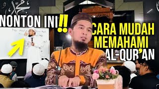 DENGARKAN INI‼️ Anda Akan Mudah Memahami AL-QUR’AN - Ustadz Adi Hidayat LC MA