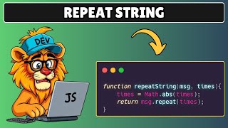 How to Repeat a String in Javascript - Challenge #6