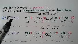 5th Grade Math 2.5, Estimate with 2-digit Divisors Using Compatible Numbers