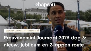 Preuvenemint Journaal aflevering 3: nieuw, jubileumlunch, toekomst, 2 lappen route.