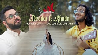 Deedar E Khuda | Muheet Bharti, Zaheed Damani | Merchant Records Devotional | #EidSpecial #Ramadan