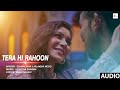 TRENDING |Tera Hi Rahoon Official Song| Soham Naik | Nilakshi Neog | Nitupam Dihingia|Richa|Uddipan