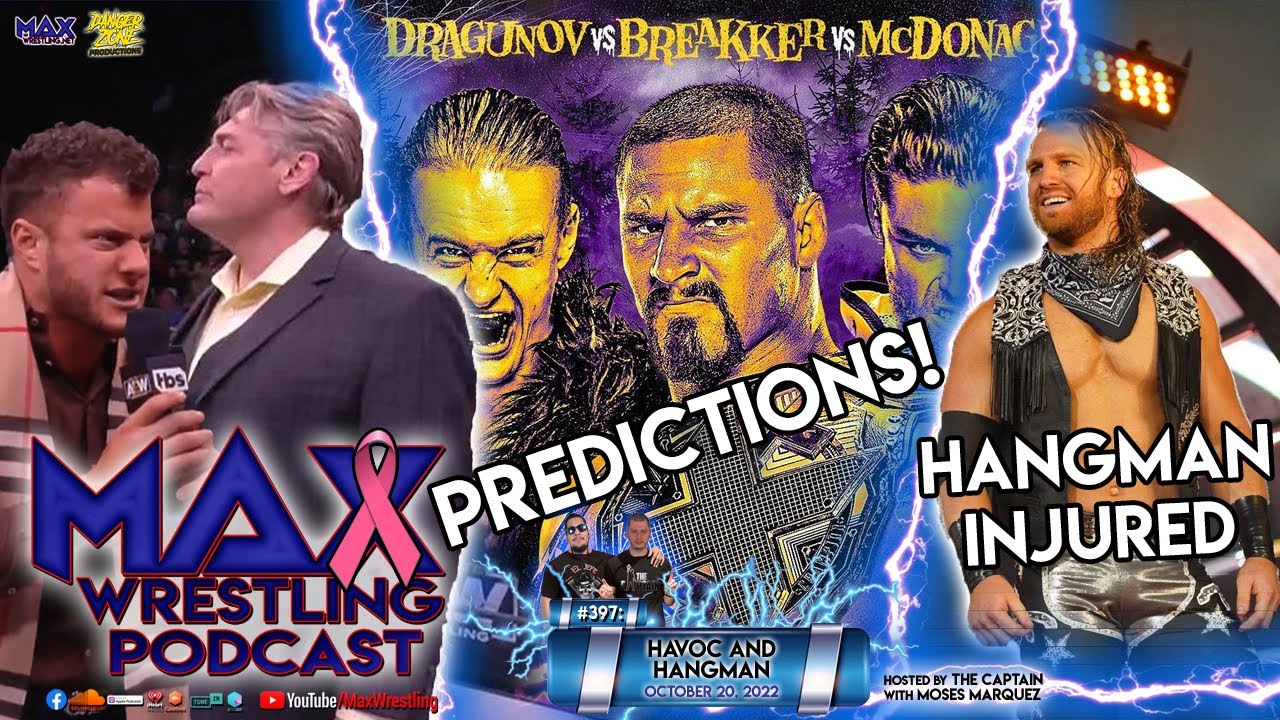 #397: HALLOWEEN HAVOC Predictions... HANGMAN Injured... MJF Fires Off ...