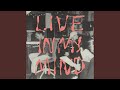 Live in My Mind